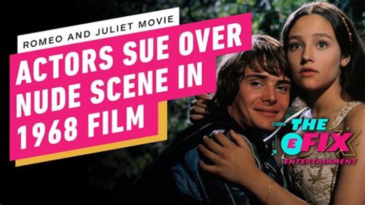 The Stars Of The 1968 "Romeo And Juliet" Movie Sue Paramount For $500 Million In Damages Over Nude Scene In The Film